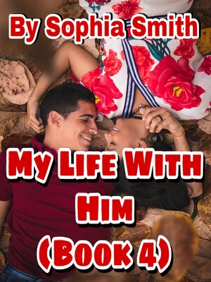 cover image of My Life With Him (Book 4)